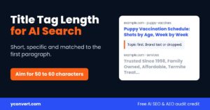 Title tag length for AI search graphic comparing a clear 55 character title with a long title cut off in search results